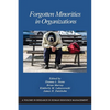 Forgotten Minorities in Organizations - Paperback