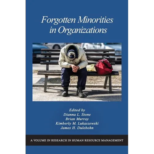 Forgotten Minorities in Organizations - Paperback