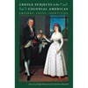 Creole Subjects in the Colonial Americas: Empires, Texts, Identities - Paperback