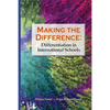 Making the Difference: Differentiation in International Schools - Paperback