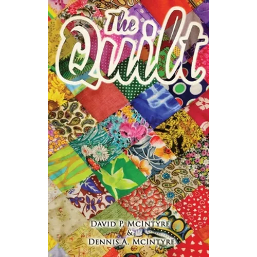 The Quilt - Hardcover