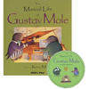 The Musical Life of Gustav Mole [With CD] - Paperback