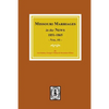 Missouri Marriages in the News, 1851-1865. (Vol. #1) - Paperback