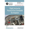 Flight Instructor Practical Test Standards For Airplane (FAA-S-8081-6D) - Paperback