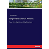 Longworth's American Almanac: New-York Register and City Directory - Paperback