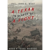 A Texan In Search of A Fight - Hardcover