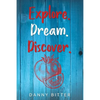 Explore. Dream. Discover - Paperback