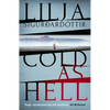 Cold as Hell: The Breakout Bestseller, First in the Addictive an Áróra Investigation Series Volume 1 - Paperback
