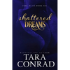 Shattered Dreams - Paperback