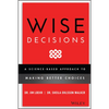 Wise Decisions - Hardcover