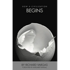 How a Civilization Begins - Paperback