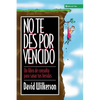 El No Te Des Por Vencido: Un Libro de Consulta Para Sanar Sus Heridas - Paperback