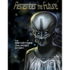 Remember the Future: The Distortions Unlimited Story - Paperback