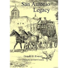 San Antonio Legacy: Folklore and Legends of a Diverse People - Paperback