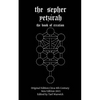 The Sepher Yetzirah: The Book of Creation - Paperback