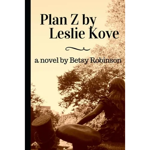 Plan Z by Leslie Kove - Paperback