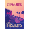 31 Paradiso a Novel - Paperback