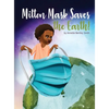 Milton Mask Saves the Earth! - Hardcover