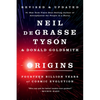 Origins: Fourteen Billion Years of Cosmic Evolution - Paperback