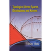 Topological Vector Spaces, Distributions and Kernels - Paperback