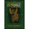 The Stravinsky Intrigue: Fugue & Fable: Book II - Hardcover