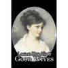 Good Wives by Louisa May Alcott, Fiction, Family, Classics - Hardcover