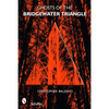 Ghosts of the Bridgewater Triangle - Paperback