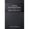 Legal Foundations of a Free Society - Paperback