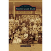 Silver Lake Park - Hardcover