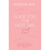 Guide for the Next Girl - Paperback