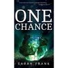 One Chance - Hardcover