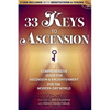 33 Keys to Ascension [With CD (Audio)] - Paperback