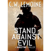 Stand Against Evil - Hardcover