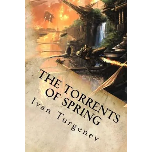 The Torrents of Spring - Paperback
