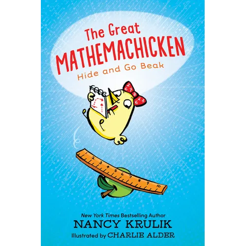 The Great Mathemachicken: Hide and Go Beak - Hardcover