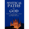 Mystical Paths to God: Three Journeys - Paperback