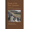 People of the New Testament, Book III: Major Disciples of Jesus & Other Followers & Friends - Hardcover