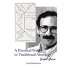 A Practical Guide to Traditional Astrology - Paperback