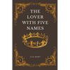 The Lover With Five Names - Paperback