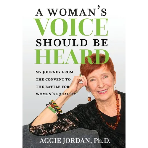 A Woman's Voice Should Be Heard - Hardcover