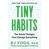 Tiny Habits: The Small Changes That Change Everything - Paperback