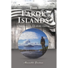 The Faroe Islands: The Last Paradise, A Travel Guide for Sport Fishing - Paperback