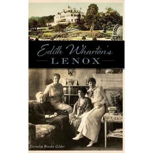 Edith Wharton's Lenox - Hardcover