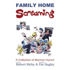Family Home Screaming - Paperback