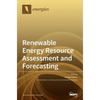 Renewable Energy Resource Assessment and Forecasting - Hardcover
