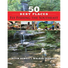 50 Best Places Fly Fishing the Southeast - Paperback