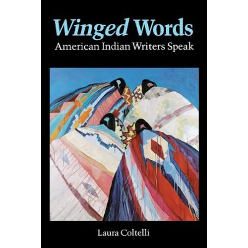 Winged Words: American Indian Writers Speak - Paperback