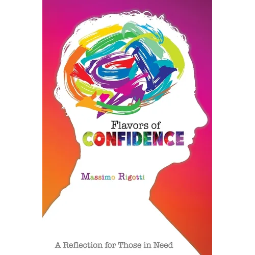 Flavors of Confidence: A Reflection for Those in Need - Paperback