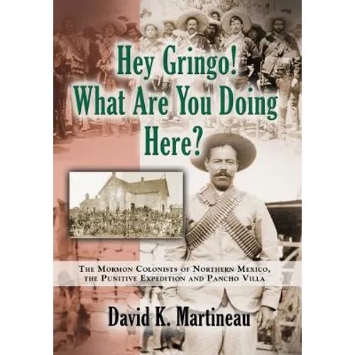Hey Gringo! What Are You Doing Here? - Paperback