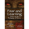 Fear and Learning: Essays on the Pedagogy of Horror - Paperback
